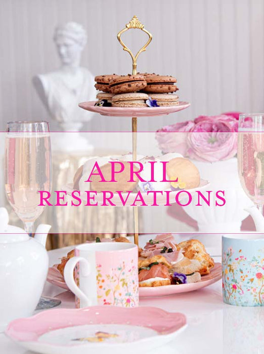 "My Jolie Tea Party" April Reservations